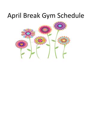 April Break Gym Schedule